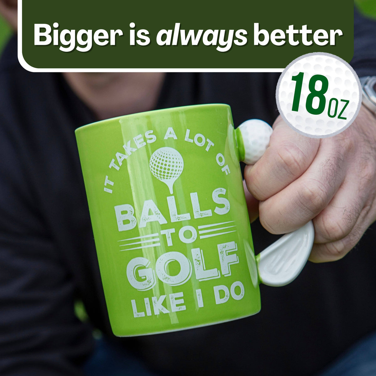 Golf Gift Mug 18oz – Men's Gifts – It Takes A Lot Of Balls