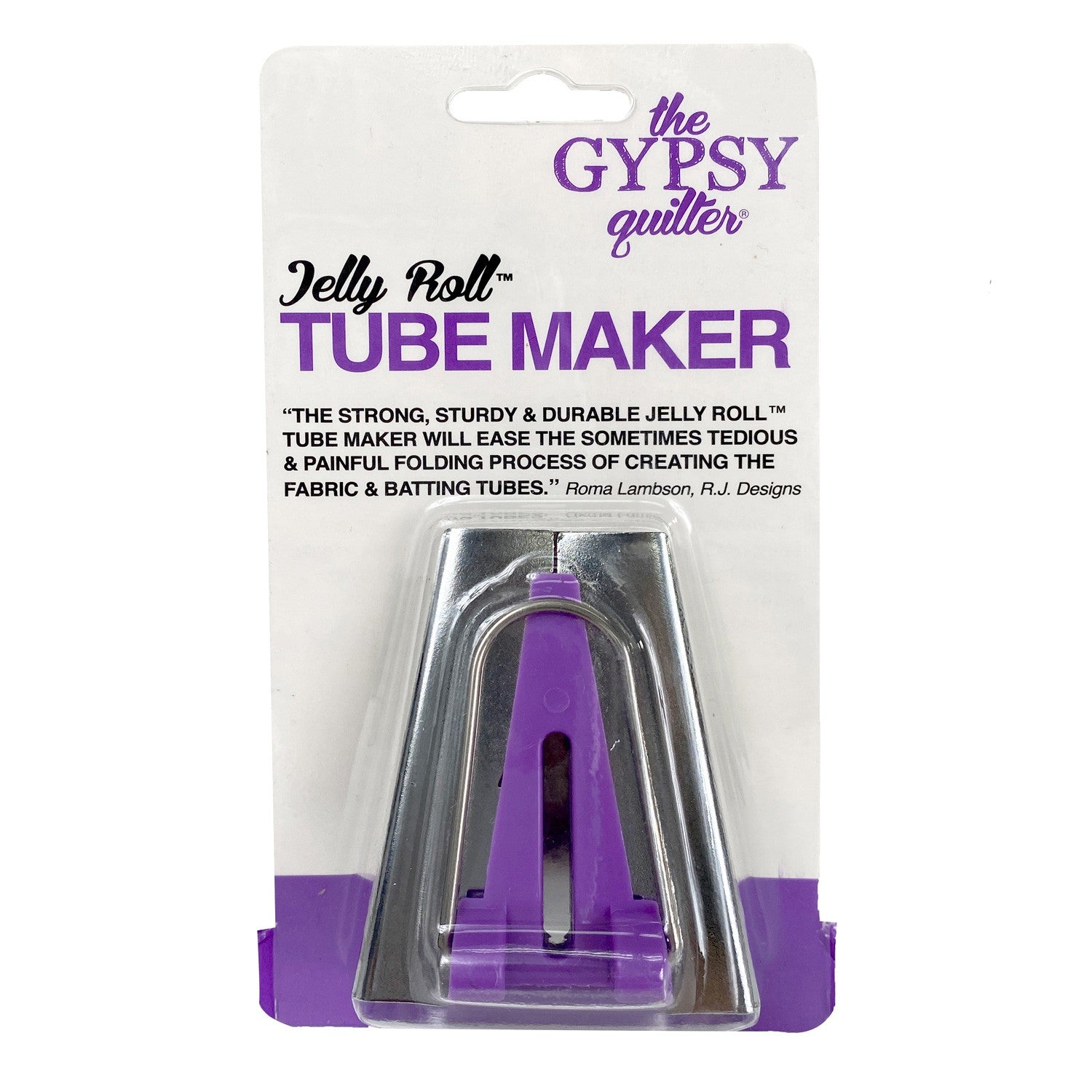 GYPSY QUILTER JELLY ROLL TUBE MAKER
