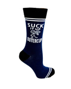 Suck It Up Buttercup – Hey Now Unisex Crew Socks
